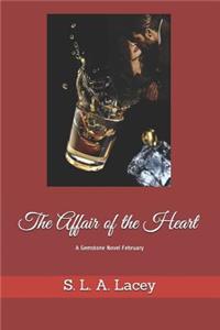 The Affair of the Heart