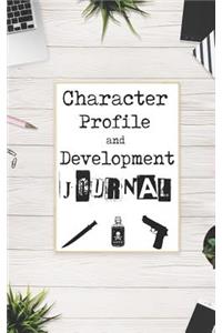 Character Profile and Development Journal