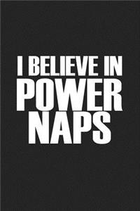 I Believe in Power Naps