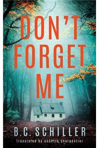 Don't Forget Me
