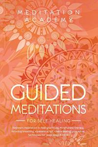 Guided Meditations for Self Healing