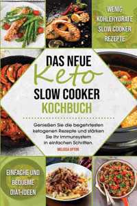 Das neue Keto Slow Cooker Kochbuch
