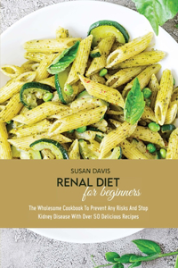 Renal Diet Cookbook For Beginners