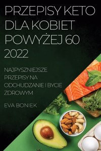 Przepisy Keto Dla Kobiet PowyŻej 60