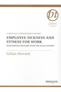 Employee Sickness and Fitness for Work