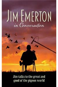 Jim Emerton in Conversation