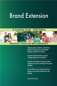 Brand Extension A Complete Guide - 2020 Edition