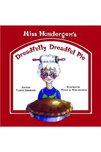 Miss Wondergem's Dreadfully Dreadful Pie