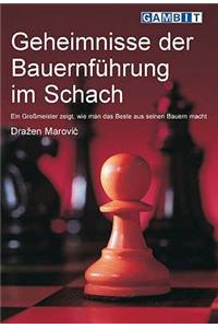 Geheimnisse der Bauernfuhrung im Schach