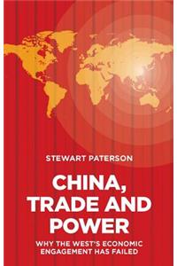 China, Trade and Power