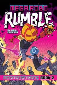 Mega Robo Bros #2: Mega Robo Rumble