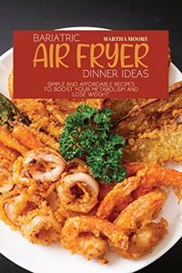 Bariatric Air Fryer Dinner Ideas