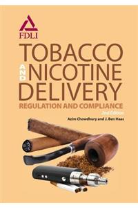 Tobacco and Nicotine Delivery