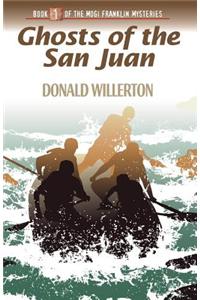 Ghosts of the San Juan