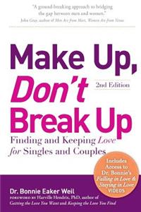 Make Up, Don't Break Up