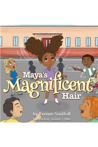 Maya's Magnificent Hair