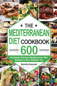 The Mediterranean Diet Cookbook