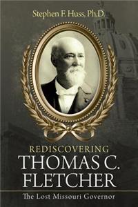 Rediscovering Thomas C. Fletcher