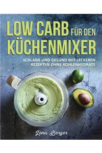 Low Carb für den Küchenmixer