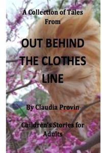 A Collection of Tales From Out Behind The Clothes Line