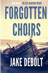 Forgotten Choirs