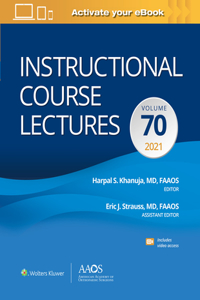 Instructional Course Lectures: Volume 70 Print + Ebook with Multimedia