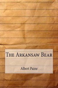 The Arkansaw Bear