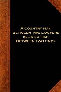 Ben Franklin Quote Journal Country Man Lawyers Vintage Style
