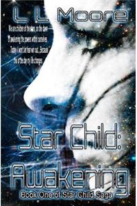 Star Child: Awakening