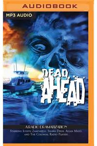 Dead Ahead