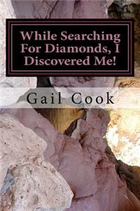 While Searching For Diamonds, I Discovered Me!: Favor Feels Good But, It Sure Ain't Free