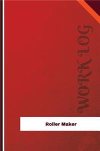 Roller Maker Work Log