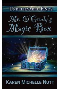 Mr. O'Grady's Magic Box