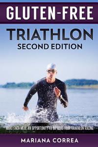 GLUTEN FREE TRIATHLON Second Edition