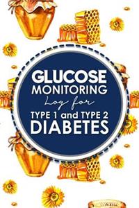 Glucose Monitoring Log for Type 1 and Type 2 Diabetes