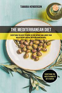 The Mediterranean Diet