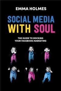Social Media With Soul