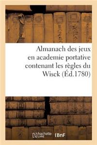 Almanach Des Jeux En Academie Portative Contenant Les Règles Du Wisck