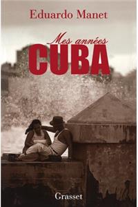 Mes années Cuba