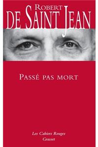 Passé pas mort