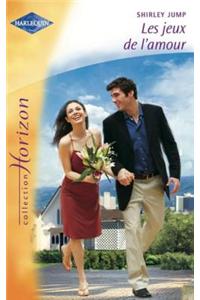 Les Jeux de L'Amour (Harlequin Horizon)
