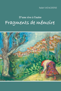 Fragments de mémoire