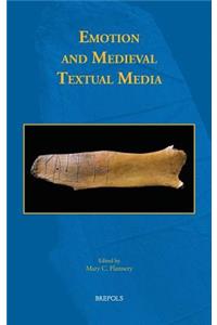 Emotion and Medieval Textual Media