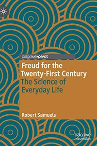 Freud for the Twenty-First Century