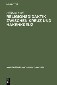 Religionsdidaktik Zwischen Kreuz Und Hakenkreuz