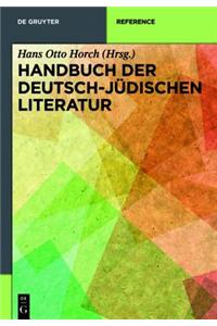 Handbuch Der Deutsch-jüdischen Literatur
