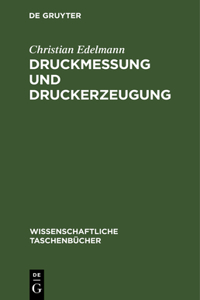 Druckmessung Und Druckerzeugung