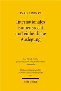 Internationales Einheitsrecht und einheitliche Auslegung