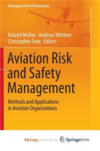 Aviation Risk and Safety Management