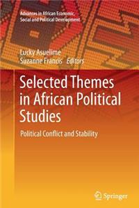 Selected Themes in African Political Studies